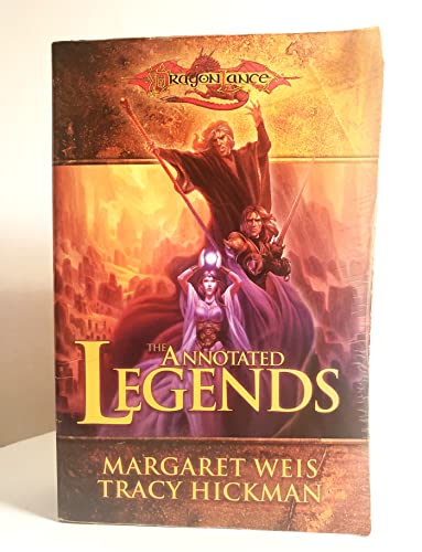 The Annotated Legends (Dragonlance) - Weis, Margaret; Hickman, Tracy