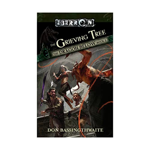 Beispielbild fr The Grieving Tree: The Dragon Below, Book 2 zum Verkauf von Half Price Books Inc.