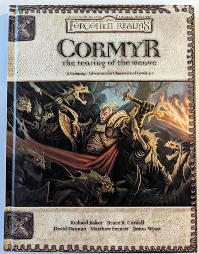 Cormyr: The Tearing of the Weave (Forgotten Realms) (9780786941193) by Baker, Richard; Cordell, Bruce R.