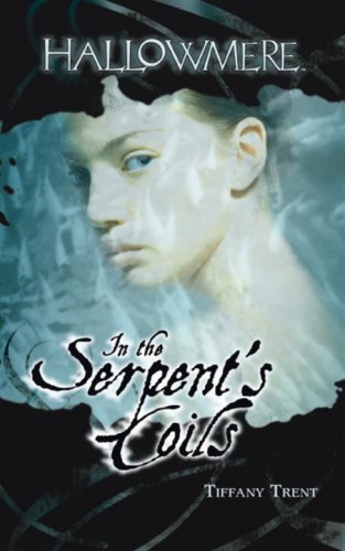 9780786942299: In the Serpent's Coils (Hallowmere)