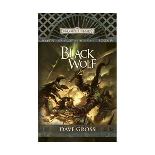 Beispielbild fr Black Wolf: Sembia: Gateway to the Realms, Book IV zum Verkauf von HPB-Emerald