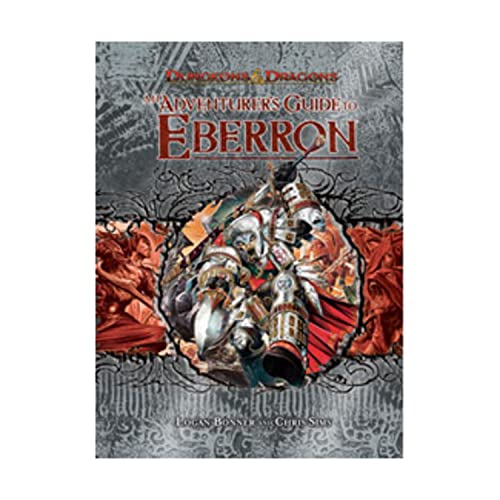 An Adventurer's Guide to Eberron (D&D Retrospective) (9780786948550) by Logan Bonner; Chris Sims