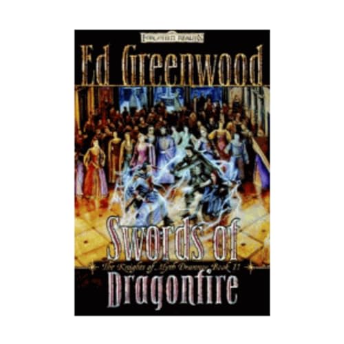 Beispielbild fr Swords of Dragonfire (Forgotten Realms: The Knights of Myth Drannor, Book 2) zum Verkauf von HPB-Ruby