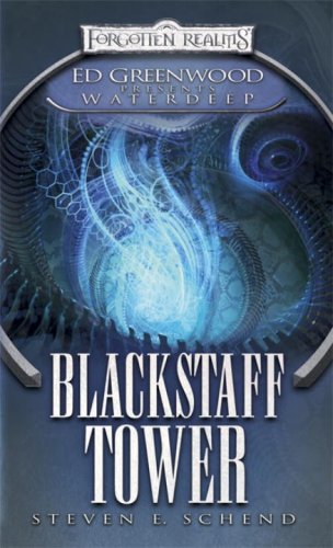 Beispielbild fr Blackstaff Tower (Greenwood Presents Waterdeep): Ed Greenwood Presents Waterdeep (Forgotten Realms) zum Verkauf von WeBuyBooks