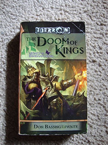 The Doom of Kings (Legacy of Dhakaan): Bk. 1 (9780786949182) by Don Bassingthwaite
