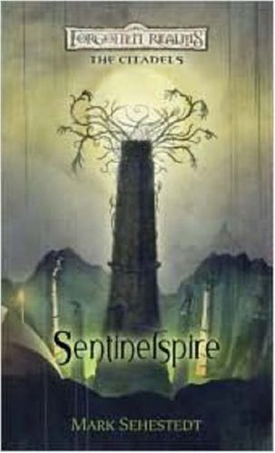 9780786949373: Sentinelspire (Forgotten Realms: the Citadels, 4)