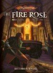 The Fire Rose: The Ogre Titans, Volume Two (9780786949687) by Richard A. Knaak