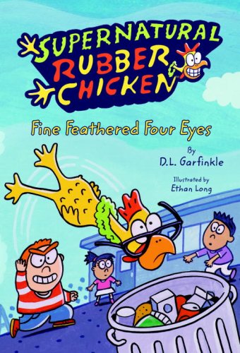 Beispielbild fr Fine Feathered Four Eyes: Supernatural Rubber Chicken zum Verkauf von BookShop4U