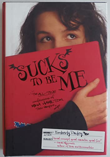 Imagen de archivo de Sucks to Be Me: The All-True Confessions of Mina Hamilton, Teen Vampire (maybe) a la venta por Gulf Coast Books