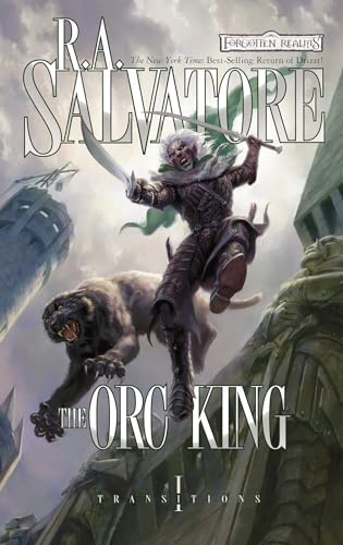 Imagen de archivo de The Orc King (Drizzt 6: Transitions) a la venta por SecondSale