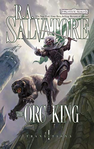 Stock image for The Orc King: The Legend of Drizzt for sale by Dream Books Co.