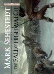 9780786951437: The Fall of Highwatch: Chosen of Nendawen Book I, Forgotten Realms