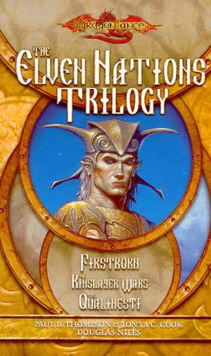 The Elven Nations Trilogy (9780786951871) by Thompson, Paul B.; Cook, Tonya C.; Niles, Douglas