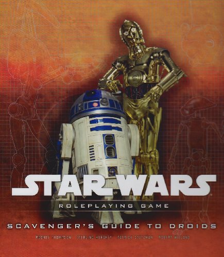 Beispielbild fr Scavengers Guide to Droids: A Star Wars Roleplaying Game Supplement zum Verkauf von Goodwill Books