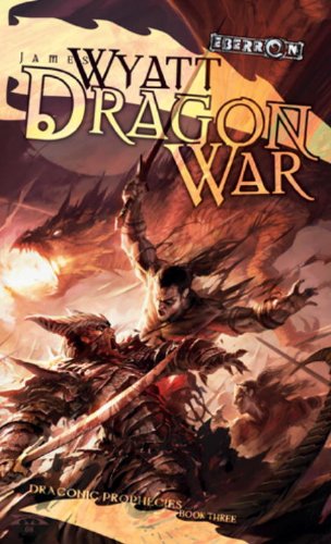 Stock image for Dragon War: Draconic Prophesies, Book 3 (The Draconic Prophecies) for sale by Zoom Books Company