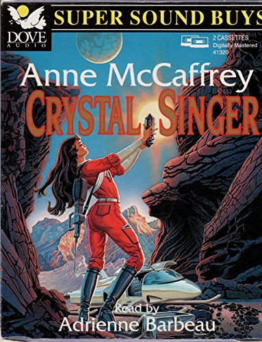 Crystal Singer (Super Sound Buys) (9780787100247) by Anne McCaffrey