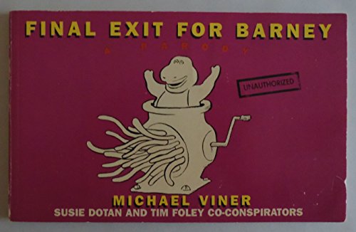 Final Exit for Barney (9780787100582) by Viner, Michael