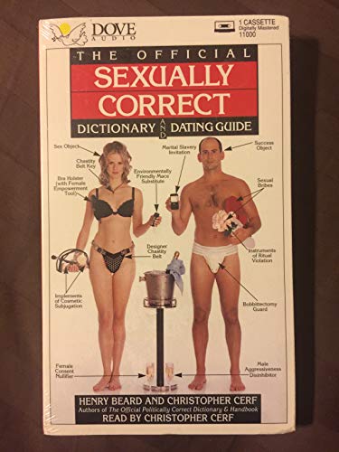 Imagen de archivo de The Official Sexually Correct Dictionary and Dating Guide a la venta por The Yard Sale Store