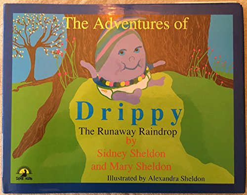 Beispielbild fr The Adventures of Drippy the Runaway Raindrop zum Verkauf von Better World Books