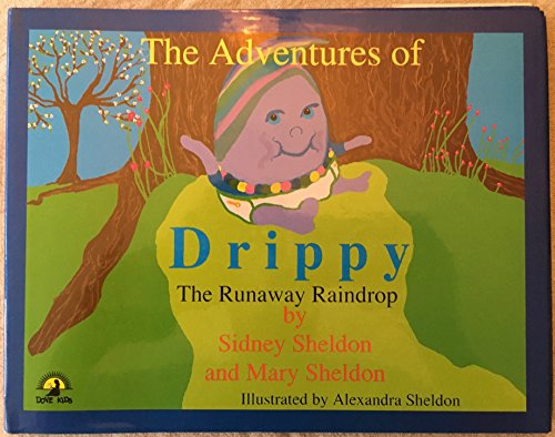 9780787102975: Adventures of Drippy: the Runaway Raindrop (Aut Sheldon, Mary)