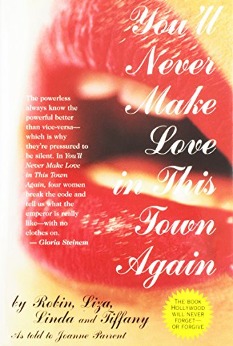 Beispielbild fr You'LL Never Make Love in This Town Again zum Verkauf von WorldofBooks