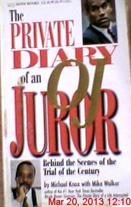 Imagen de archivo de Private Diary of an O.J. Juror: Behind the Scenes of the Trial of the Century a la venta por ThriftBooks-Atlanta