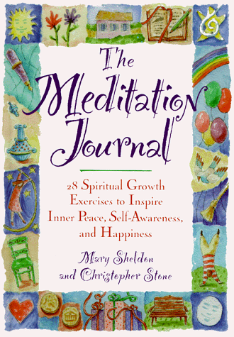 Imagen de archivo de The Meditation Journal: 28 Spiritual Growth Exercises to Inspire Inner Peace, Self-Awareness, and Happiness a la venta por HPB-Emerald