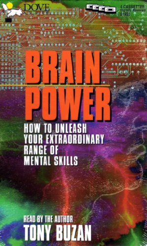 Brain Power: How to Unleash Your Extraordinary Range of Mental Skills (9780787108977) by Buzan, Tony