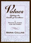 Imagen de archivo de Values: Lighting the Candle of Excellence : A Practical Guide for the Family a la venta por SecondSale