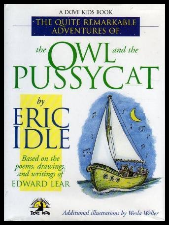 Imagen de archivo de The Quite Remarkable Adventures of the Owl and the Pussycat a la venta por SecondSale