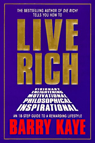 Stock image for Live Rich: An 18 Step Guide to A Rewarding Lifestyle for sale by gearbooks