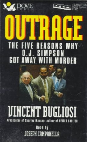 Stock image for Outrage: The Five Reasons Why O. J. Simpson Got Away With Murder for sale by Drew