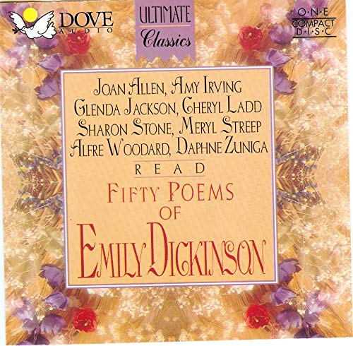 Fifty Poems of Emily Dickinson (9780787111960) by Dickinson, Emily; Jackson, Glenda; Ladd, Cheryl; Woodard, Alfre; Zuniga, Daphne