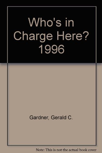 9780787113001: Who's in Charge Here? 1996