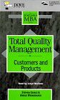 Total Quality Management: Customers and Products (The Portable MBA Series) (9780787114497) by Stephen George; Arnold Weimerskirch