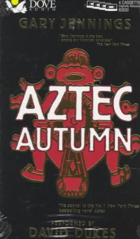 Aztec Autumn (9780787114596) by Jennings, Gary; Dukes, David