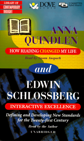Interactive Intelligence/ How Reading Changed My Life (Library of Contemporary Thought) (9780787118105) by Schlossberg, Edwin; Quindlen, Anna