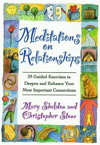 9780787118396: Meditations on Relationships: 29 Guided Exercises to Deepen and Enhance Your Most Important Connections