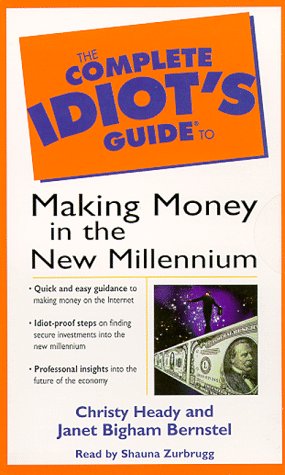 9780787119461: The Complete Idiot's Guide to Making Money in the New Millenium
