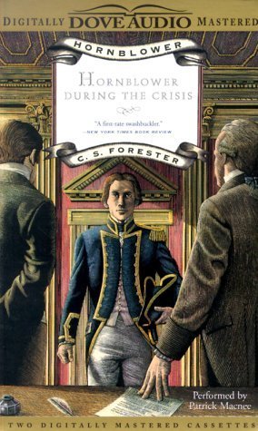 Imagen de archivo de Hornblower During the Crisis (Hornblower Saga) a la venta por The Yard Sale Store