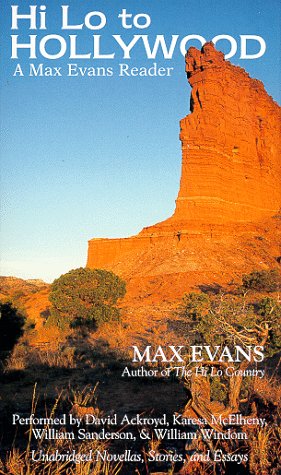 Imagen de archivo de Hi Lo to Hollywood: A Max Evans Reader a la venta por JR Books