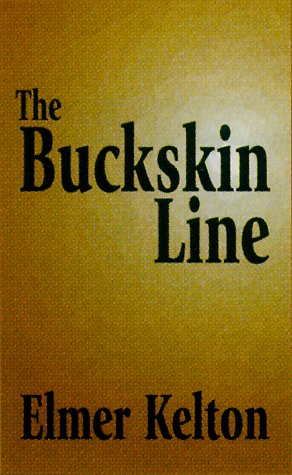 9780787120054: The Buckskin Line