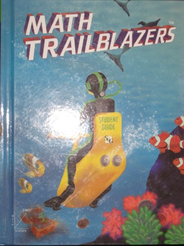 Stock image for Math Trailblazers: A Mathematical Journey Using Science and Language Arts (Student Guide, Grade 3) for sale by Anderson Book