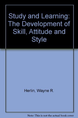 Stock image for Study and Learning: The Development of Skill, Attitude and Style for sale by Anderson Book