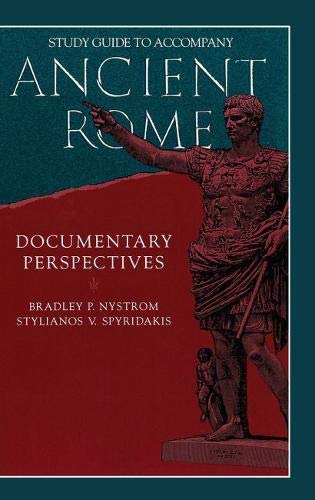 Beispielbild fr Ancient Rome: Documentary Perspectives zum Verkauf von SGS Trading Inc