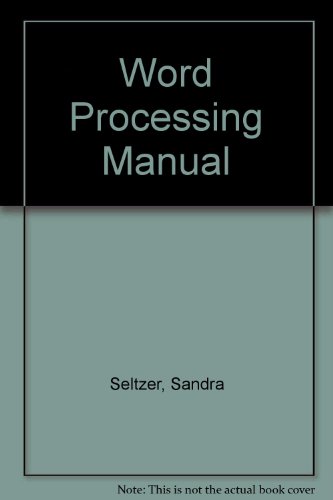 Word Processing Manual (9780787204662) by Seltzer, Sandra; Kimmelman, Joan