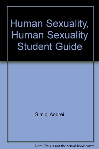 Human Sexuality, Human Sexuality Student Guide (9780787205232) by Simic, Andrei; Omidian, Patricia A.; Almquist, Alan J.