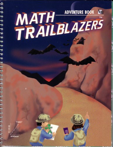 Beispielbild fr Math Trailblazers: A Mathematical Journey Using Science and Langusge Arts (Grade 5) zum Verkauf von Better World Books