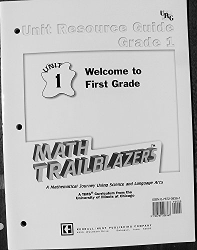 Stock image for Math Trailblazers Unit Resource Guide Grade 1 Welc for sale by Irish Booksellers