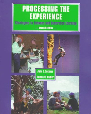 Beispielbild fr Processing the Experience: Strategies to Enhance and Generalize Learning zum Verkauf von Studibuch